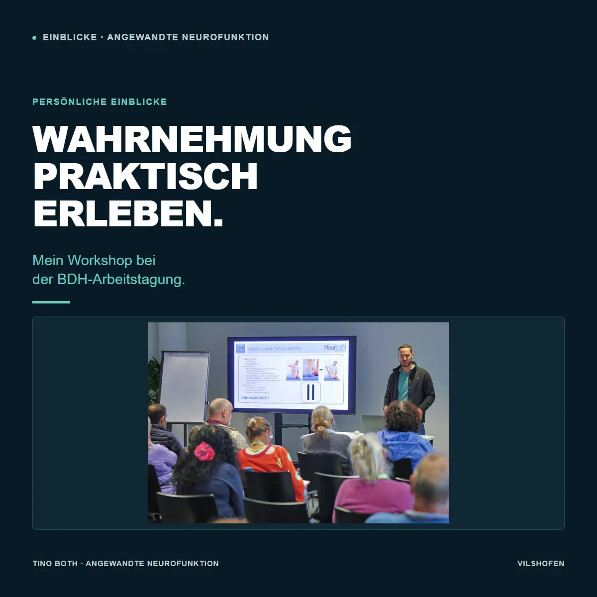 Vertretung mit Wirkung – mein Einsatz für die Neurolog Akademie bei der BDH-Arbeitstagung