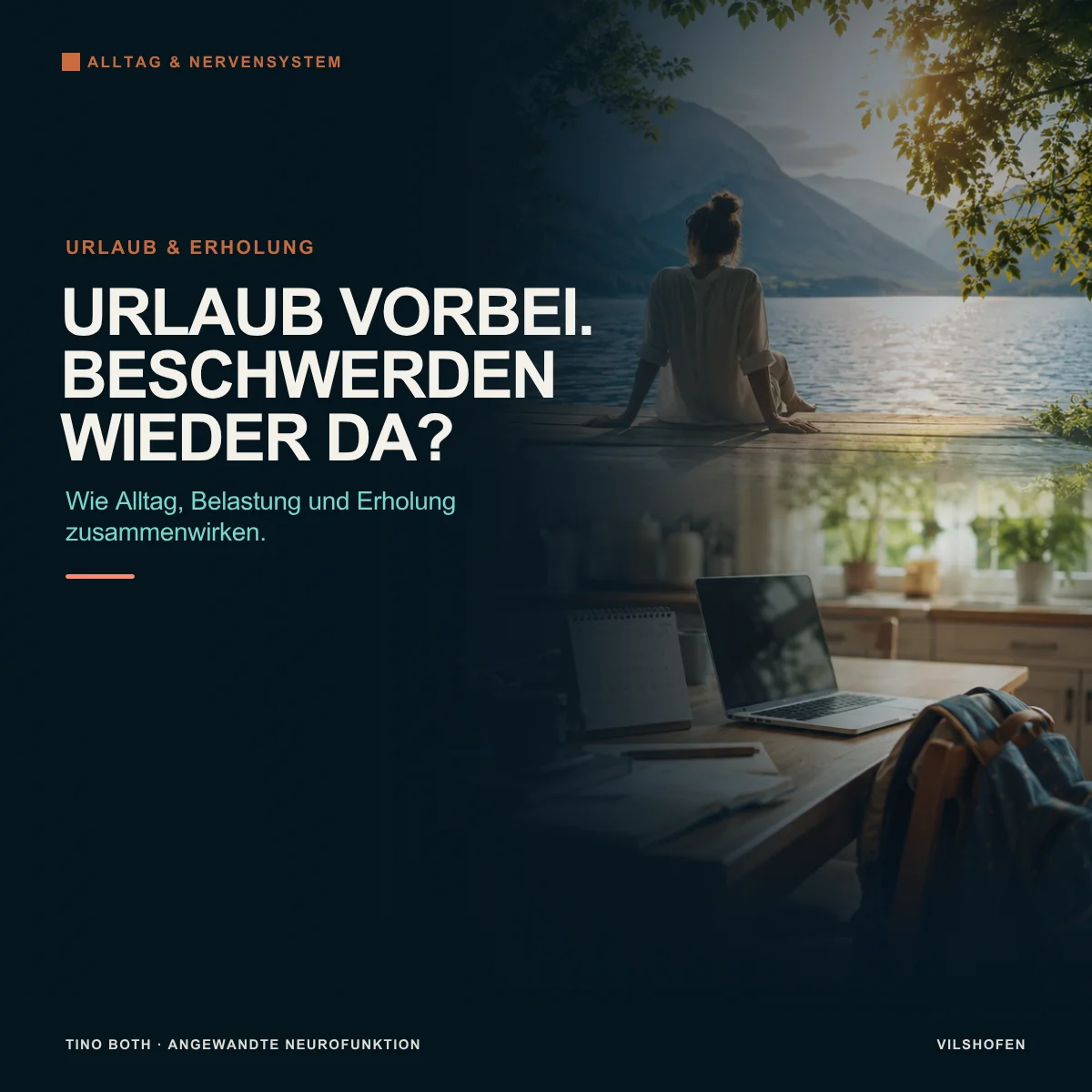 Urlaub vorbei, Beschwerden wieder da? Was sich im Alltag verändert