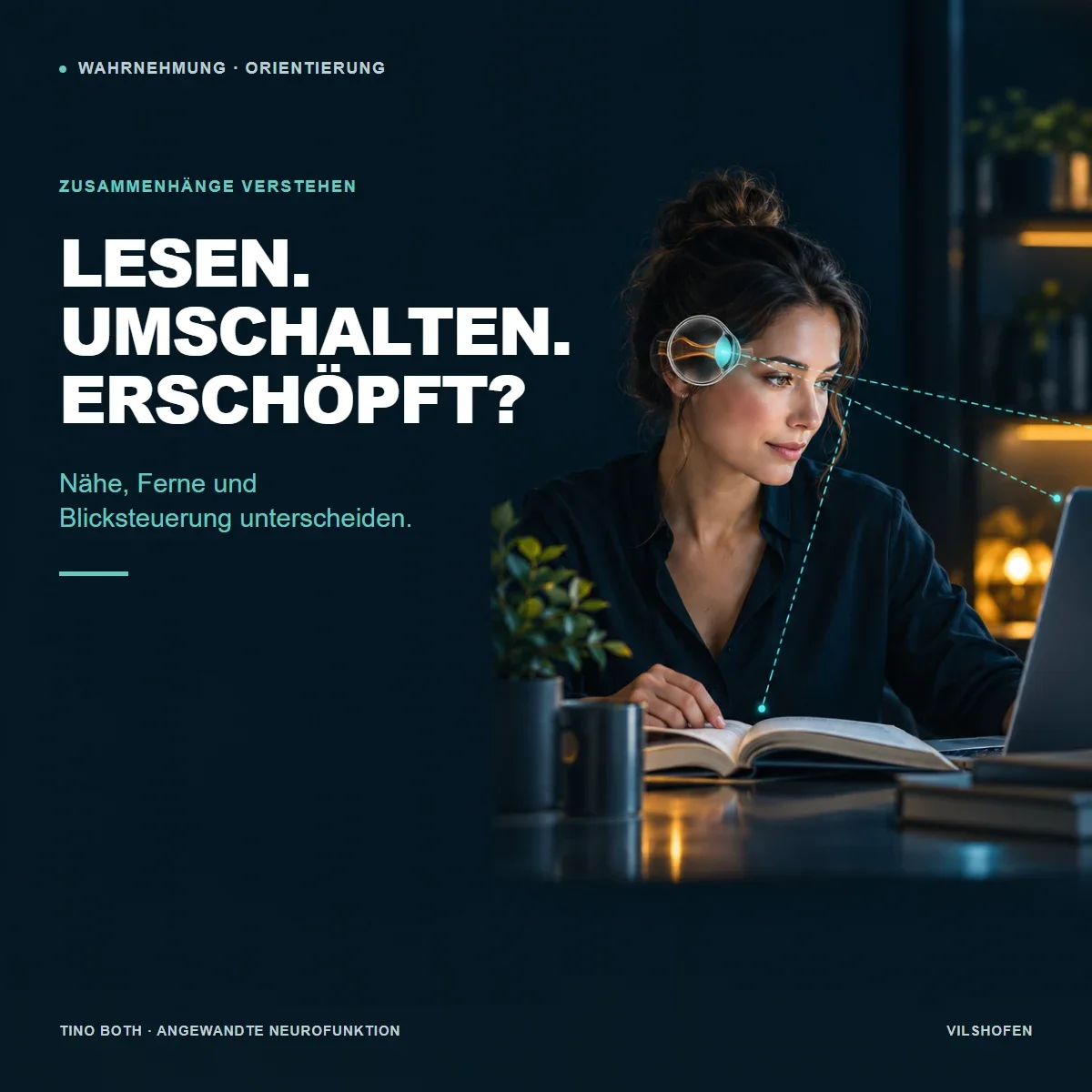 Warum Lesen, Bildschirmarbeit und Fokuswechsel so anstrengend sein können