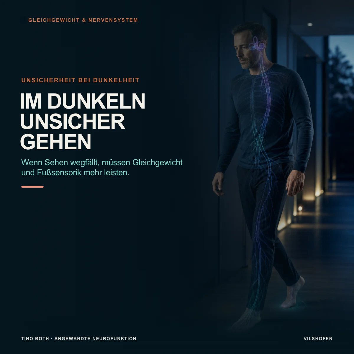 Im Dunkeln unsicher auf den Beinen: Warum Sehen so viel ausgleichen kann