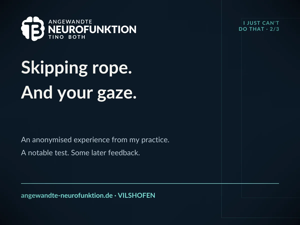 Angewandte Neurofunktion title graphic: Skipping rope. And your gaze. An anonymised experience from my practice.