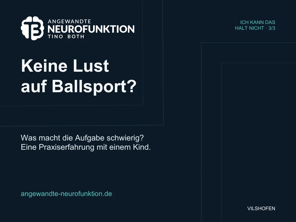 Titelgrafik: Keine Lust auf Ballsport? Was macht die Aufgabe schwierig? Eine Praxiserfahrung mit einem Kind.